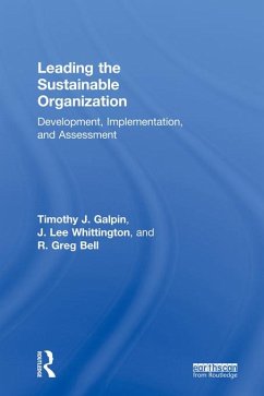 Leading the Sustainable Organization (eBook, PDF) - Galpin, Tim; Whittington, J. Lee; Bell, Greg