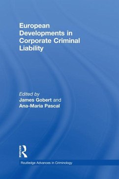 European Developments in Corporate Criminal Liability (eBook, ePUB)