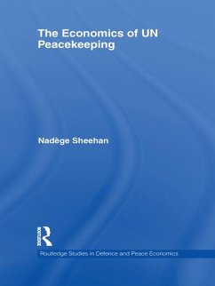 The Economics of UN Peacekeeping (eBook, PDF) - Sheehan, Nadège
