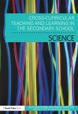 Cross Curricular Teaching and Learning in the Secondary School... Science (eBook, ePUB)