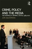 Crime, Policy and the Media (eBook, ePUB)