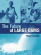 The Future of Large Dams (eBook, ePUB) - Bild 1
