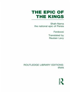 The Epic of the Kings (RLE Iran B) (eBook, PDF) - Ferdowsi
