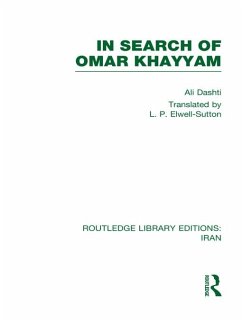 In Search of Omar Khayyam (RLE Iran B) (eBook, ePUB) - Dashti, Ali