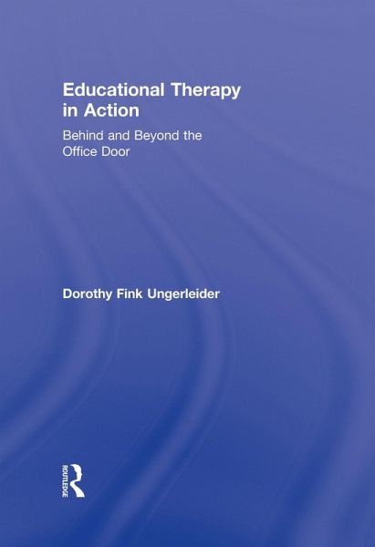 Educational Therapy in Action (eBook, ePUB) Educational Therapy in Action (eBook, ePUB)