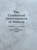 The Contextual Determinants of Malaria (eBook, ePUB)