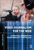 Video Journalism for the Web (eBook, PDF)