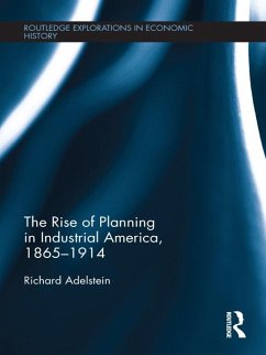 The Rise of Planning in Industrial America, 1865-1914 (eBook, PDF) Cover The Rise of Planning in Industrial America, 1865-1914 (eBook, PDF)