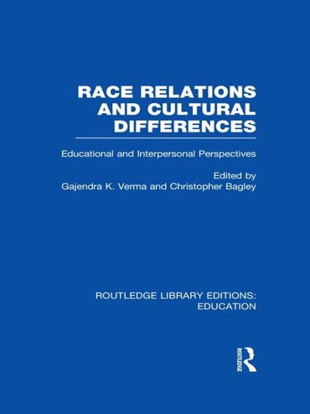 Race Relations and Cultural Differences (eBook, PDF) Race Relations and Cultural Differences (eBook, PDF)