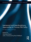 Intertextual and Interdisciplinary Approaches to Cormac McCarthy (eBook, ePUB)