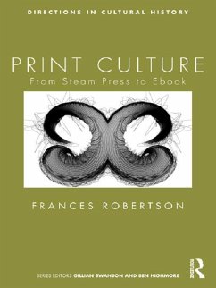 Print Culture (eBook, ePUB) - Robertson, Frances