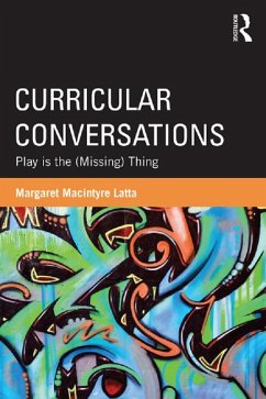 Curricular Conversations (eBook, ePUB) - Latta, Margaret Macintyre