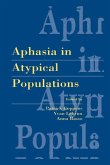 Aphasia in Atypical Populations (eBook, ePUB)