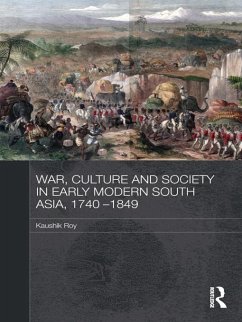 Cover War, Culture and Society in Early Modern South Asia, 1740-1849 (eBook, ePUB)