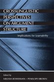Crosslinguistic Perspectives on Argument Structure (eBook, ePUB) Crosslinguistic Perspectives on Argument Structure (eBook, ePUB)