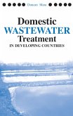 Domestic Wastewater Treatment in Developing Countries (eBook, ePUB)