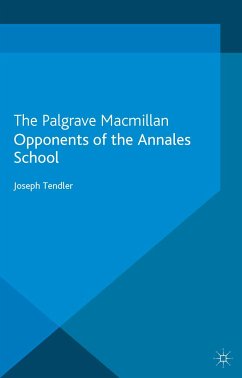 Opponents of the Annales School (eBook, PDF)