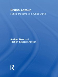 Bruno Latour (eBook, ePUB) - Blok, Anders; Jensen, Torben Elgaard