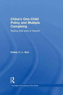 China's One-Child Policy and Multiple Caregiving (eBook, PDF) - Goh, Esther