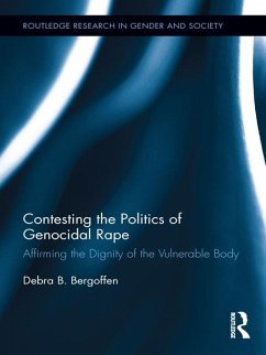 Contesting the Politics of Genocidal Rape (eBook, PDF) - Bergoffen, Debra B.