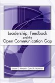 Leadership, Feedback and the Open Communication Gap (eBook, PDF) Leadership, Feedback and the Open Communication Gap (eBook, PDF)