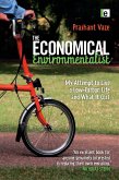 The Economical Environmentalist (eBook, PDF) The Economical Environmentalist (eBook, PDF)