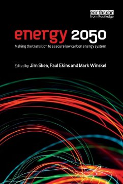 Energy 2050 (eBook, PDF) - Skea, Jim; Ekins, Paul; Winskel, Mark