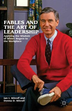 Fables and the Art of Leadership (eBook, PDF) - Mitroff, Ian I.; Mitroff, Donna