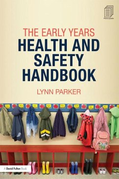 The Early Years Health and Safety Handbook (eBook, PDF) - Parker, Lynn