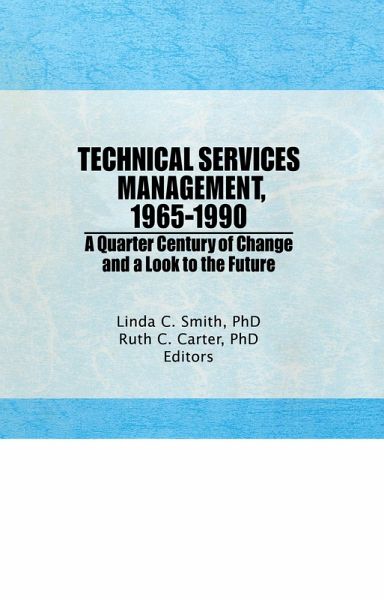 Technical Services Management, 1965-1990 (eBook, PDF)