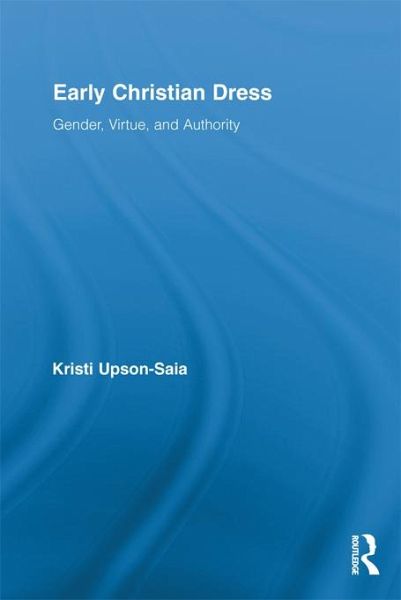 Early Christian Dress (eBook, PDF) Early Christian Dress (eBook, PDF)