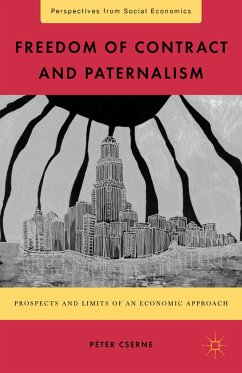 Freedom of Contract and Paternalism (eBook, PDF) - Cserne, P.