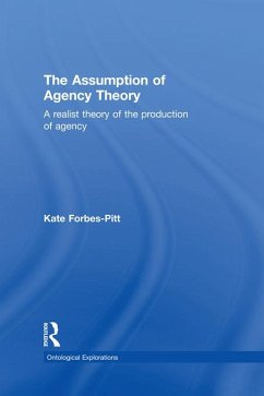 The Assumption of Agency Theory (eBook, ePUB) - Forbes-Pitt, Kate