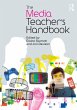 The Media Teacher's Handbook (eBook,... - Bild 1