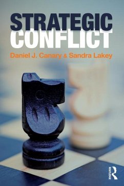 Strategic Conflict (eBook, ePUB) - Canary, Daniel J.; Lakey, Sandra