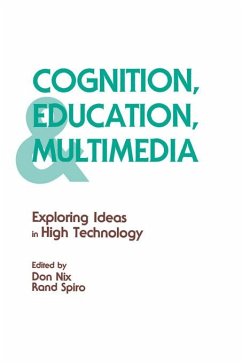 Cognition, Education, and Multimedia (eBook, PDF)