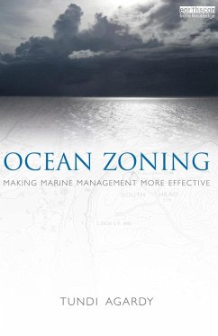 Ocean Zoning (eBook, ePUB) - Agardy, Tundi S.
