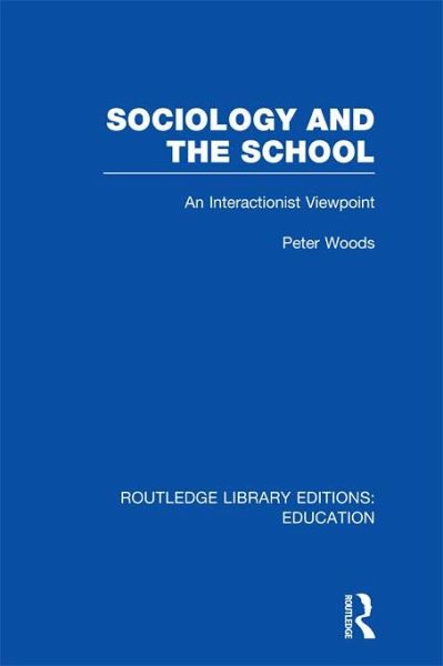 Sociology and the School (RLE Edu L) (eBook, PDF)