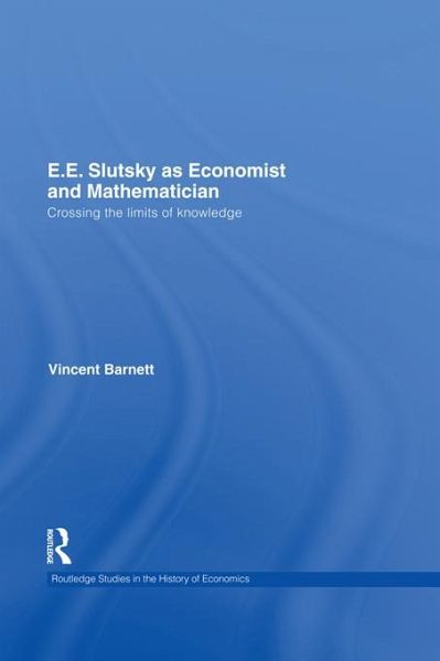 E.E. Slutsky as Economist and Mathematician (eBook, PDF)
