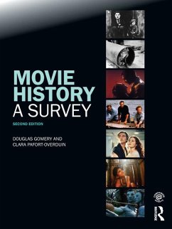 Movie History: A Survey (eBook, PDF) - Gomery, Douglas; Pafort-Overduin, Clara