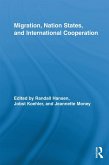 Migration, Nation States, and International Cooperation (eBook, ePUB)