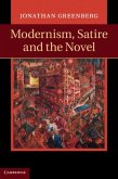 Modernism, Satire and the Novel (eBook, PDF) Modernism, Satire and the Novel (eBook, PDF)