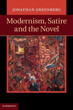 Modernism, Satire and the Novel (eBook, PDF) - Greenberg, Jonathan