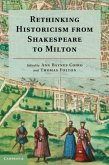 Rethinking Historicism from Shakespeare to Milton (eBook, PDF)