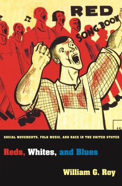 Reds, Whites, and Blues (eBook, ePUB) - Roy, William G.
