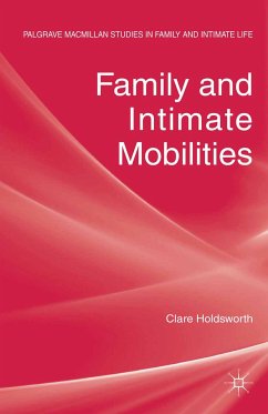 Family and Intimate Mobilities (eBook, PDF) - Holdsworth, C.