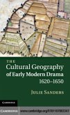 Cultural Geography of Early Modern Drama, 1620-1650 (eBook, PDF)