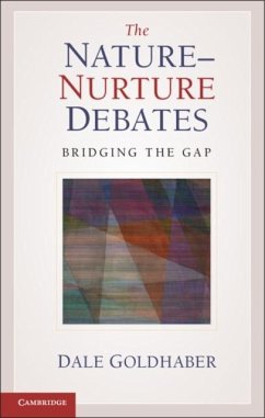 Nature-Nurture Debates (eBook, PDF) - Goldhaber, Dale