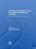 Critical Perspectives on the Responsibility to Protect (eBook, ePUB)