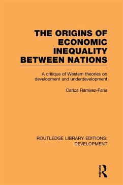 The Origins of Economic Inequality Between Nations (eBook, PDF) - Ramirez-Faria, Carlos